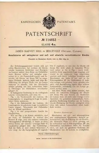Original Patentschrift - Laterne ,  Öllaterne mit Glocke , 1899 , J.H. Hill in Belleville , Ontario , Canada !!!