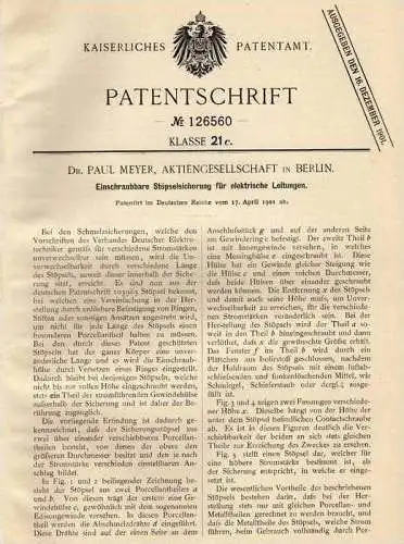 Original Patentschrift -  Dr. Paul Meyer AG in Berlin , Sicherung für elektr. Leitungen , 1901 !!!