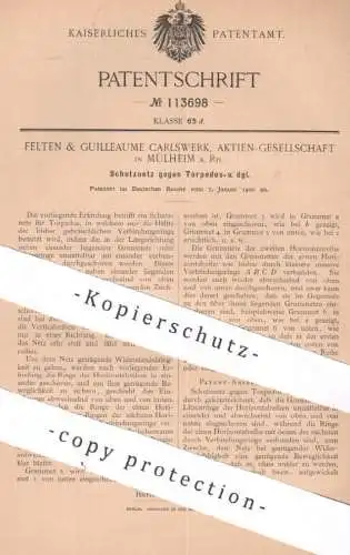 original Patent - Felten & Guilleaume Carlswerk AG , Mülheim a. Rh. | 1900 | Schutznetz gegen Torpedos | Torpedo Schutz