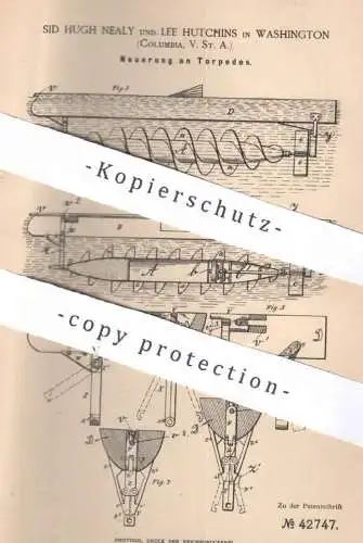 original Patent - Sid Hugh Nealy & Lee Hutchins , Washington , Columbia , USA , 1887 , Torpedos , Torpedos , Schiffe !!
