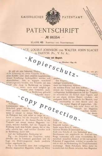 original Patent - Howard Lacy , Louis F. Johnson , Walter John Slacke , Easton , 1895 , Torpedo mit Magnet | Schiffe