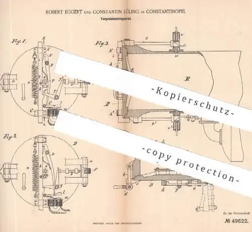 original Patent - Robert Eggert , Constantin Lüling , Constantinopel | Istanbul , Türkei | 1889 | Torpedo | Schiffe