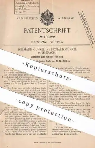 original Patent - Hermann Gunkel , Richard Gunkel , Eisenach | 1906 | Polieren von Holz | Tischler , Politur , Beize