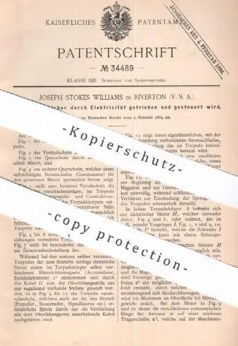 original Patent - Joseph Stokes Williams , Riverton , USA , 1884 , Torpedo mit Elektroantrieb | Torpedos , Schiff !!