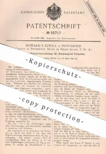 original Patent - Howard P. Elwell , Providence , Rhode Island , USA | 1890 | Druckluftlanciervorrichtung für Torpedos !