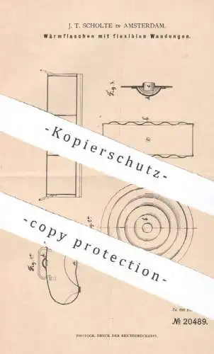 original Patent - J. T. Scholte , Amsterdam , Holland , 1882 , Wärmflasche mit flexiblen Wandungen | Wärmgefäß