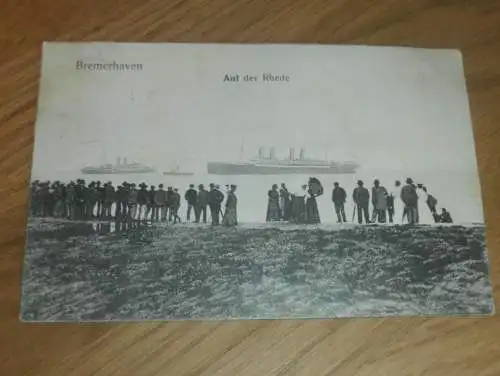 AK - Bremerhaven , 1908 , Auf der Rhede , Marine , Schiff , Ansichtskarte !!