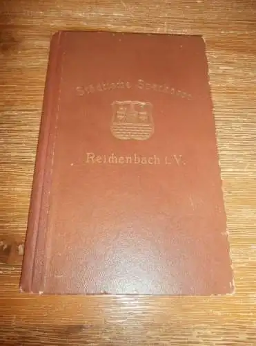 altes Sparbuch Reichenbach i.V. , 1943 - 1946 , Werner Morgner in Reichenbach i.V.  , Sparkasse , Bank !!