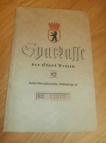 altes Sparbuch Berlin Oberschöneweide , 1939 - 1944 , Kurth Haase in Berlin , Sparkasse , Bank !!!