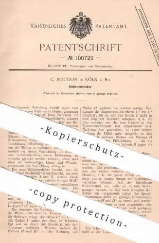 original Patent - C. Boudon , Köln / Rhein , 1898 , Schienenrücker | Eisenbahn , Schienen , Bahn , Gleise , Lok