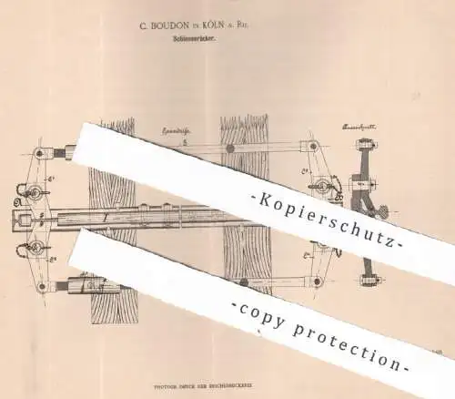 original Patent - C. Boudon , Köln / Rhein , 1898 , Schienenrücker | Eisenbahn , Schienen , Bahn , Gleise , Lok