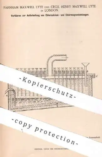 original Patent - Farnham & Cecil Henry Maxwell Lyte , London , England , 1891 , Chlorcalcium- und Chlormagnesiumlauge