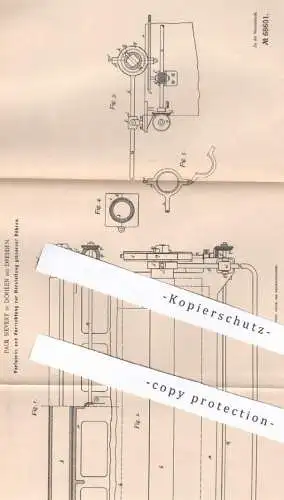 original Patent - Paul Sievert , Döhlen / Dresden , 1892 , Herstellung gläserner Röhren | Glasröhre | Glas , Rohr !!!