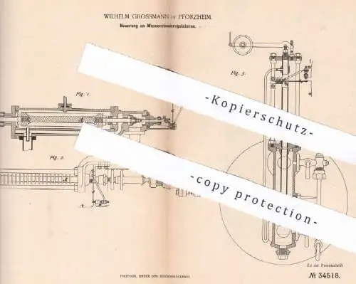 original Patent - Wilhelm Grossmann , Pforzheim , 1885 , Wasserstandsregulator | Regulator , Dampfkessel , Kessel !!!