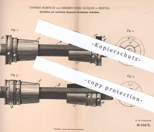 original Patent - Thomas Humpage , Herbert Junis Jacques , Bristol , England , 1892 , Einspannen gebohrter Drehstücke !