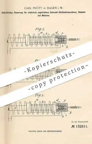 original Patent - Carl Prött , Hagen , 1901 , Steuerung für elektrische Solenoid - Bohrmaschine , Hammer u. Motor !!