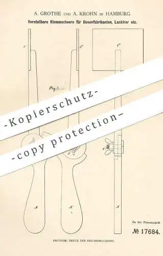 original Patent - A. Grothe , A. Krohn , Hamburg , 1881 , Klemmschere für Dosen , Lackierer | Schere , Blechschere !!