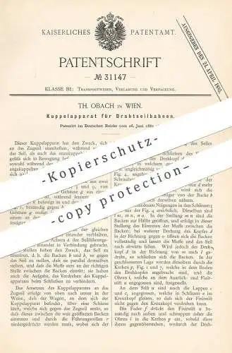 original Patent - Th. Obach , Wien , 1883 , Kugelapparat für Drahtseilbahn | Seilbahn | Seilzug | Bahn | Kupplung !!!