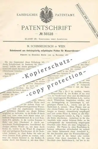 original Patent - M. Schimmelbusch , Wien , Österreich , 1885 , Scheidewand f. Wasserröhrenkessel | Dampfkessel | Kessel