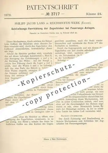 original Patent - Philipp Jacob Lams , Reichshofen Werk / Elsass , 1878 , Zugschieber - Verschluss bei Feuerungsanlage !