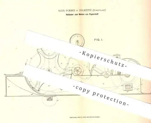 original Patent - Alex. Forbes , Dalkeith , Schottland , 1880 , Holländer zum Mahlen von Papierstoff | Papier | Stoff