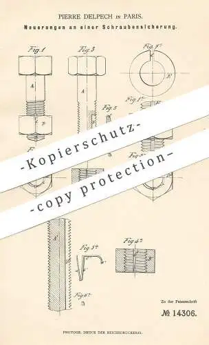 original Patent - Pierre Delpech , Paris , Frankreich , Schraubensicherung | Schrauben - Sicherung | Schraube , Mutter