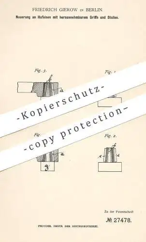 original Patent - Friedrich Gierow , Berlin , 1883 , Hufeisen mit herausnehmbarem Griff u, Stollen | Huf - Eisen , Pferd