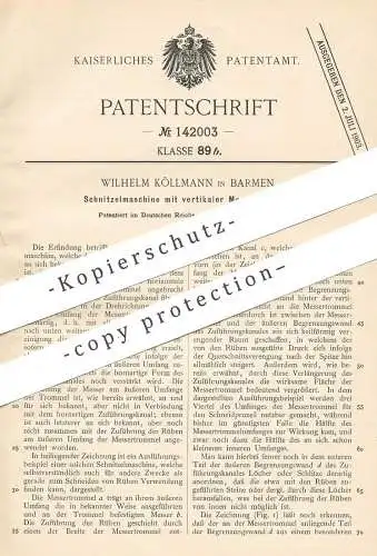 original Patent - Wilhelm Köllmann , Barmen , 1902 , Schnitzelmaschine mit vertikaler Messertrommel | Rüben , Zucker !!