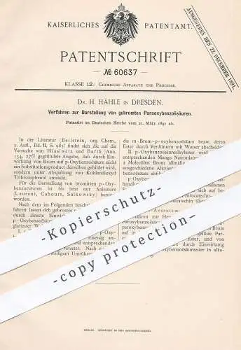 original Patent - Dr. H. Hähle , Dresden , 1891 , Darstellung von gebromter Paraoxybenzoësäure | Hlasiwetz | Barth !!