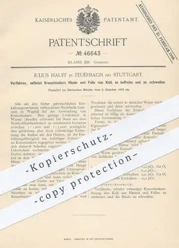 original Patent - Julius Hauff , Feuerbach / Stuttgart 1888 , Haut & Fell von Kalk befreien per Kresotinsäure | Gerber