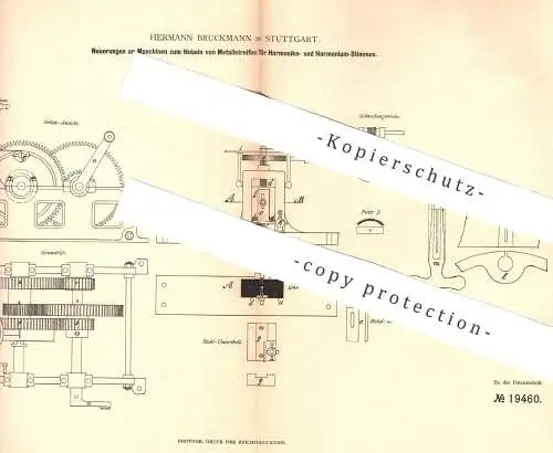 original Patent - Hermann Bruckmann , Stuttgart , 1882 , Hobeln von Metallstreifen Harmonika- u. Harmonium - Stimmen !!!