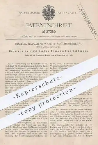 original Patent - Michael Radcliffe Ward , Northumberland , Middlesex England , 1883 , elektrischen Transportvorrichtung