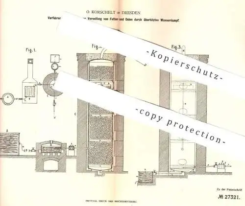 original Patent - O. Korschelt , Dresden , 1883 , Verseifung von Fetten und Ölen durch Wasserdampf | Fett , Öl , Seife !