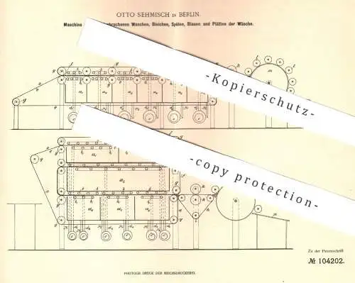 original Patent - Otto Sehmisch , Berlin , 1898 , Waschen , Bleichen , Spülen , Bügeln von Wäsche | Waschmaschine !!!