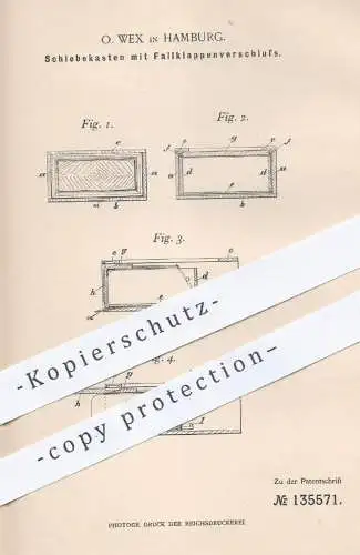 original Patent - O. Wex , Hamburg , 1902 , Schiebekasten mit Fallklappenverschluss | Kasten , Fallklappe , Klappe !!