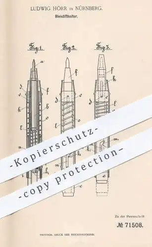 original Patent - Ludwig Hörr , Nürnberg , 1893 , Bleistifthalter | Bleistift , Stift , Schreibfeder , Füllhalter !!