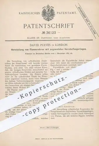 original Patent - David Purves , London , 1885 , Flammrohre mit angewalzten Versteifungsringen | Dampfkessel , Ofen !!