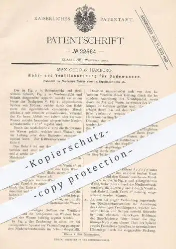 original Patent - Max Otto , Hamburg , 1882 , Anordnung der Rohre u. Ventile für Badewannen | Wasser , Klempner !!