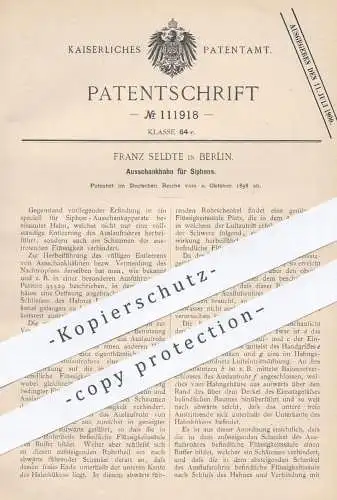 original Patent - Franz Seldte , Berlin , 1898 , Ausschankhahn für Siphons | Zapfanlage , Siphon , Abfluss , Klempner