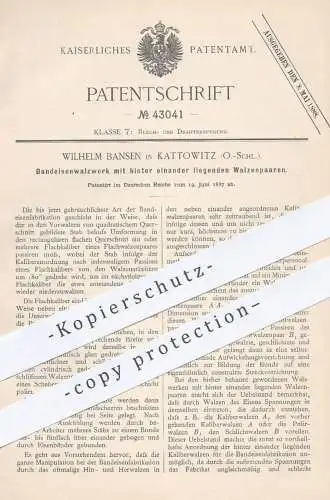 original Patent - Wilhelm Bansen , Kattowitz , 1887 , Bandeisenwalzwerk | Bandeisen - Walzwerk | Walzen , Walze !!