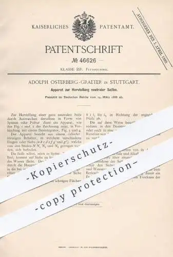 original Patent - Adolph Osterberg Graeter , Stuttgart , 1888 , Herstellung neutraler Seifen | Seife , Lauge , Fette !