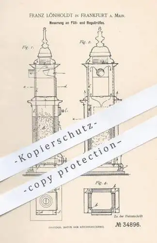 original Patent - Franz Lönholdt , Frankfurt / Main , 1885 , Füllofen , Regulierofen | Ofen , Öfen , Ofenbauer , Heizung