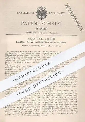 original Patent - Robert Höll , Berlin , 1888 , Dreirädriges, für Land- u. Wasserfahrten benutzbares Fahrzeug | Boot !!!