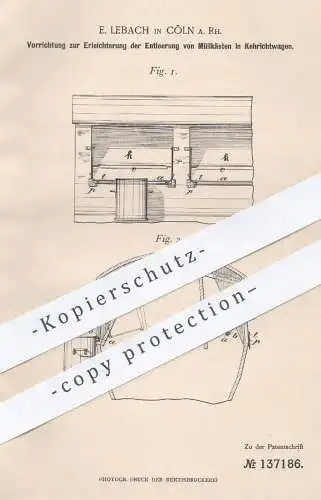 original Patent - E. Lebach , Köln , 1901 , Entleerung von Müllkästen in Müllwagen | Müll - Entsorgung | Müllkasten !!