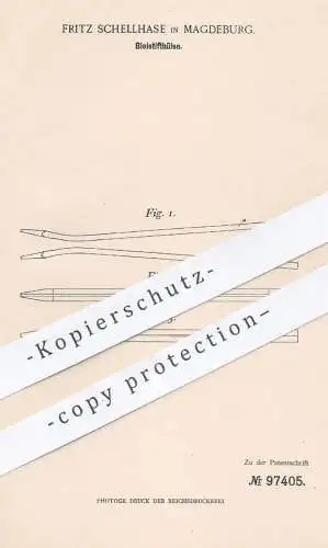 original Patent - Fritz Schellhase , Magdeburg , 1897 , Bleistifthülse | Bleistift - Hülse , Stift , Füllhalter , Füller