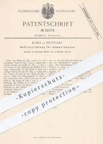 original Patent - B. Bux , Stuttgart , 1885 , Heftvorrichtung für Sammelmappen | Mappe , Ordner , Papier , Büromaterial