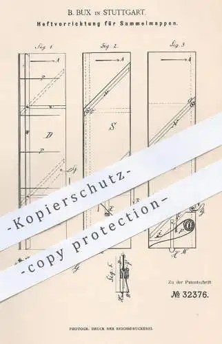 original Patent - B. Bux , Stuttgart , 1885 , Heftvorrichtung für Sammelmappen | Mappe , Ordner , Papier , Büromaterial