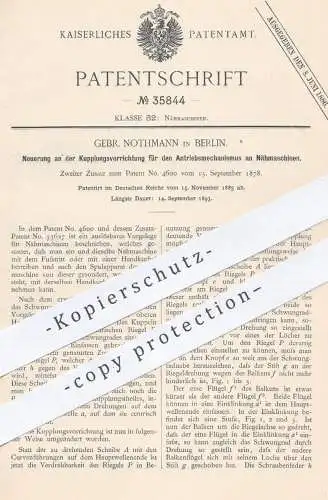 original Patent - Gebr. Nothmann in Berlin , 1885 , Kupplung für den Antrieb an Nähmaschinen | Schneider , Nähen !!