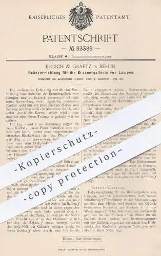 original Patent - Ehrich & Graetz , Berlin , 1894 , Hebevorrichtung für die Brennergalerie von Lampen | Brenner , Lampe