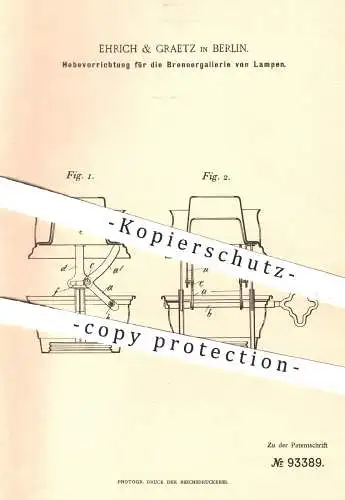 original Patent - Ehrich & Graetz , Berlin , 1894 , Hebevorrichtung für die Brennergalerie von Lampen | Brenner , Lampe